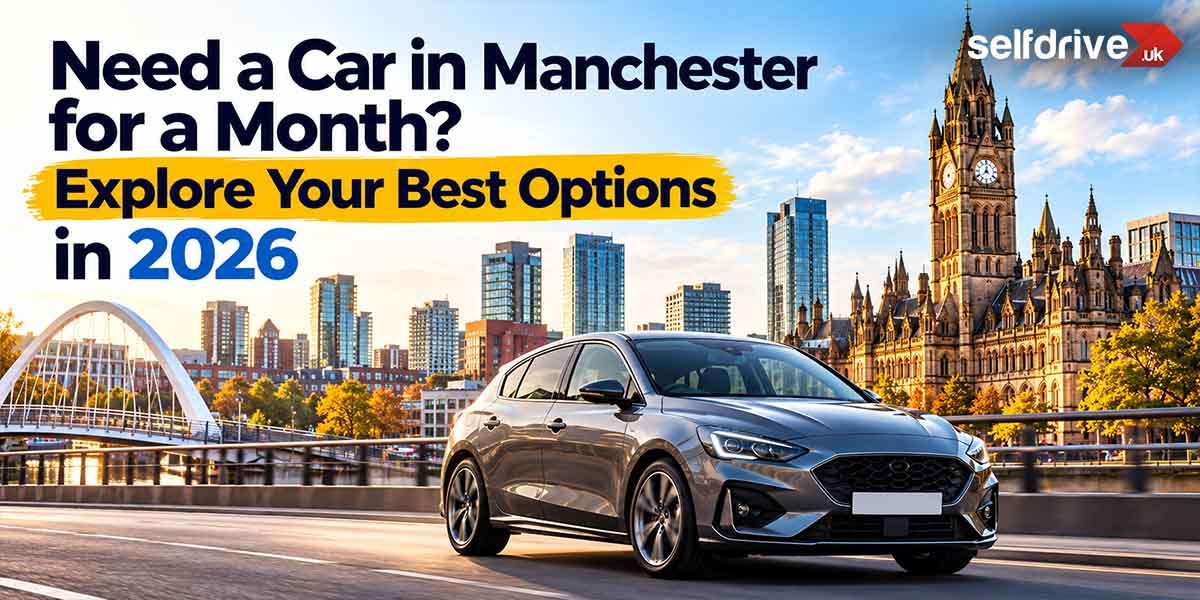  A promotional image for car rental options in Manchester for a month, highlighting choices available in 2026